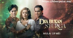 Dia Bukan Syurga Malay Tonton Drama